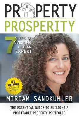 Property Prosperity by Sandkuhler, Miriam