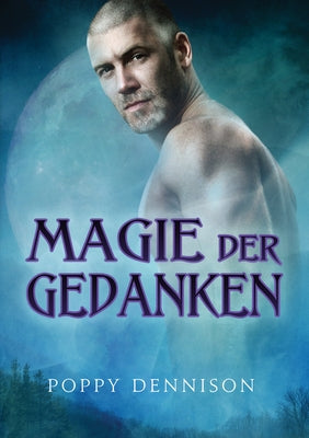 Magie Der Gedanken: Volume 1 by Dennison, Poppy
