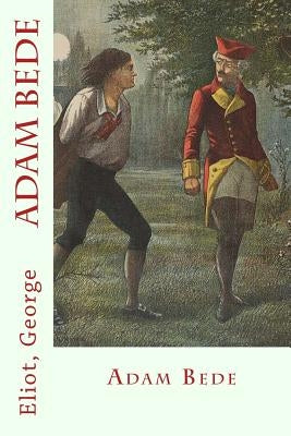 Adam Bede by Sir Angels