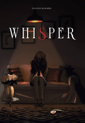 Whisper by Paulina Banardi