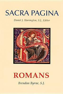 Sacra Pagina: Romans: Volume 6 by Byrne, Brendan