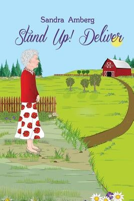 Stand Up! Deliver by Amberg, Sandra