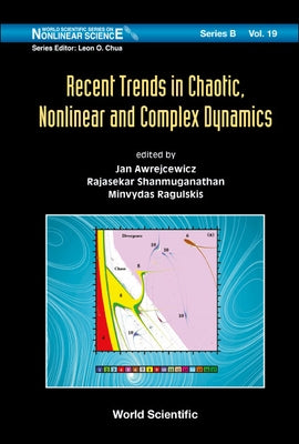 Recent Trends in Chaotic, Nonlinear and Complex Dynamics by Awrejcewicz, Jan