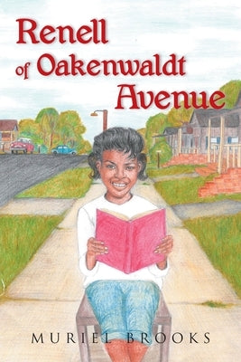 Renell of Oakenwaldt Avenue by Brooks, Muriel