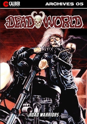 Deadworld Archives - Book Five by Reed, Gary