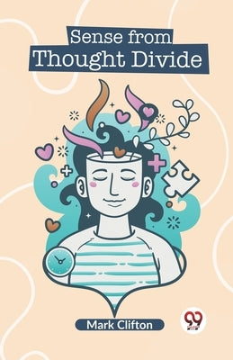 Sense From Thought Divide by Clifton Mark