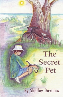 The Secret Pet by Davidow, Shelley