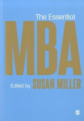 The Essential MBA by Miller, Susan Anderson