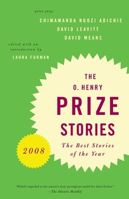 O. Henry Prize Stories 2008 by Furman, Laura