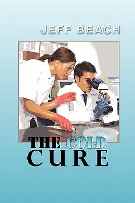 The Cold Cure by Beach, Jeff