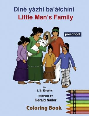 Little Man's Family Coloring Book: Preschool Level: Preschool by Nailor, Gerald