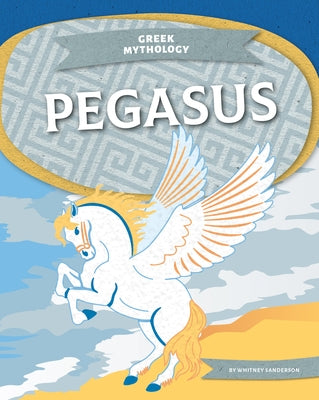 Pegasus by Sanderson, Whitney