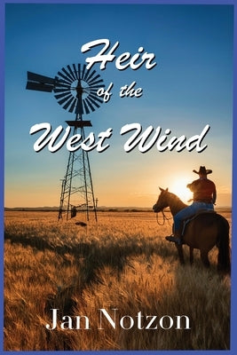 Heir of the West Wind by Notzon, Jan