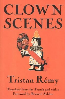 Clown Scenes by Remy, Tristan