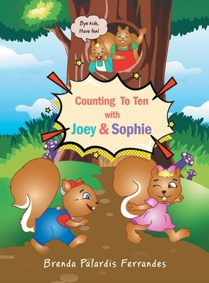 Counting To Ten With Joey & Sophie by Palardis Ferrandes, Brenda