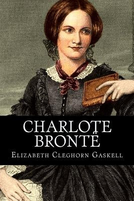 Charlote Brontë by Cleghorn Gaskell, Elizabeth