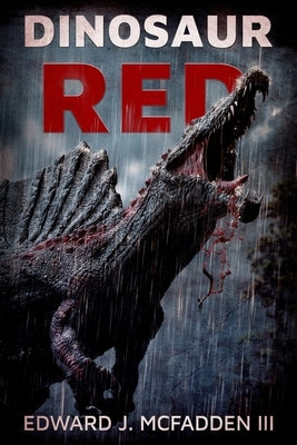 Dinosaur Red by McFadden, Edward J., III