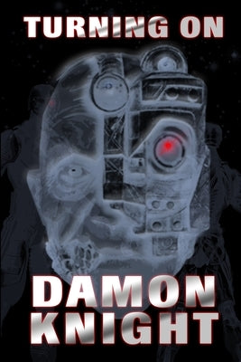 Turning On by Knight, Damon