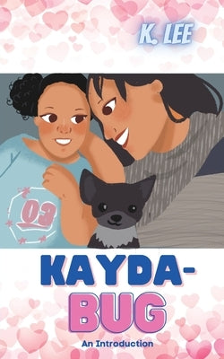 Kayda-Bug by Lee, K.