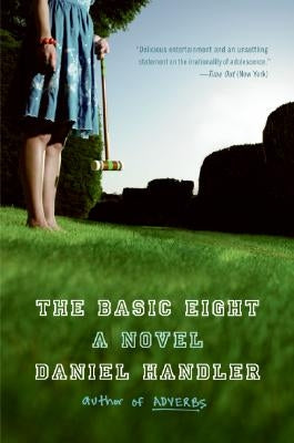 The Basic Eight by Handler, Daniel