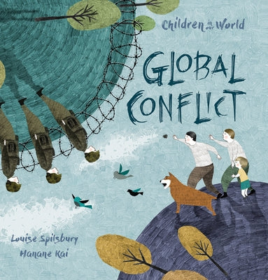Global Conflict by Spilsbury, Louise A.