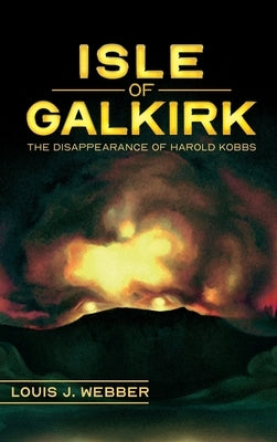 Isle of Galkirk by Webber, Louis J.