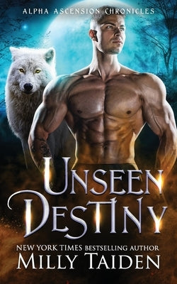 Unseen Destiny by Taiden, Milly