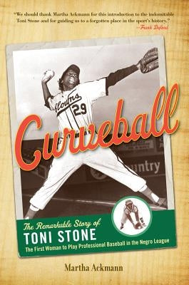 Curveball by Ackmann, Martha