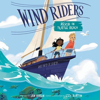 Wind Riders #1: Rescue on Turtle Beach by Marlin, Jen