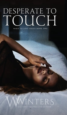 Desperate to Touch by Winters, W.