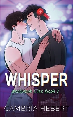 Whisper Special Edition Paperback by Hebert, Cambria