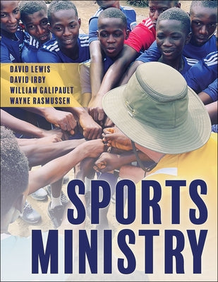 Sports Ministry by Lewis, David B.