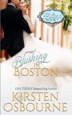 Blushing in Boston by Osbourne, Kirsten