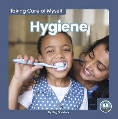 Hygiene by Gaertner, Meg