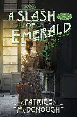 A Slash of Emerald by McDonough, Patrice