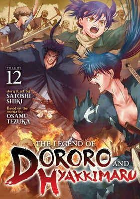 The Legend of Dororo and Hyakkimaru Vol. 12 by Tezuka, Osamu