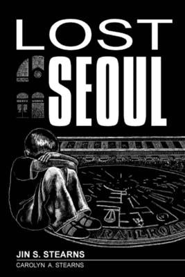 Lost Seoul by Stearns, Jin