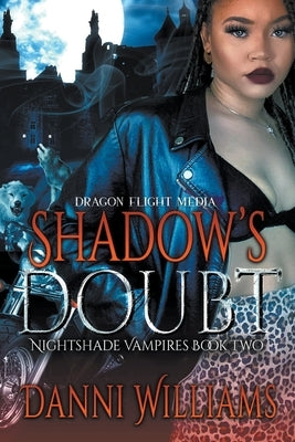Shadow's Doubt by Williams, Danni
