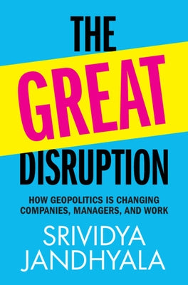 The Great Disruption by Jandhyala, Srividya