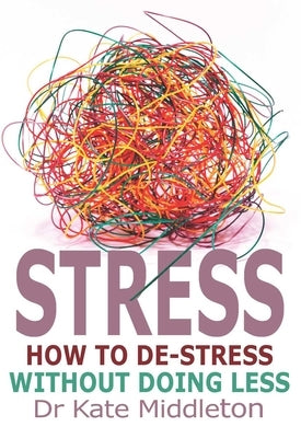 Stress by Middleton, Kate