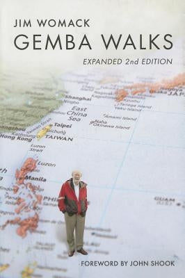 Gemba Walks by Womack, James P.