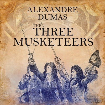 The Three Musketeers by Dumas, Alexandre