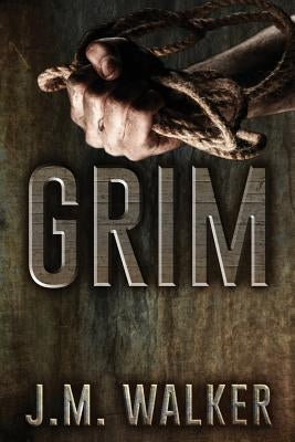 Grim by Walker, J. M.