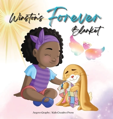 Winston's Forever Blanket: A Story of Comfort and Love after Loss: A Children's Picture Book about Death, Memories and the Unbreakable Bond by Graphy, Argyro