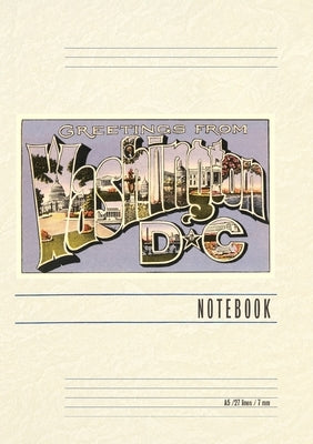 Vintage Lined Notebook Greetings from Washington, DC by Found Image Press