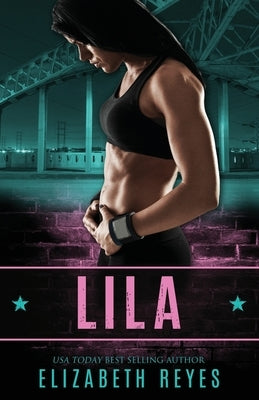 Lila by Reyes, Elizabeth