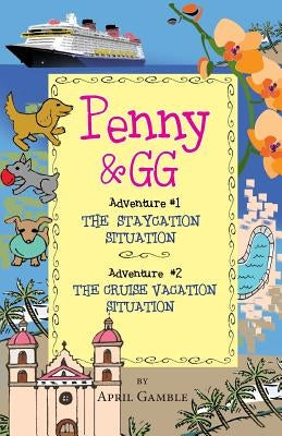 Penny and Gg by Gamble, April