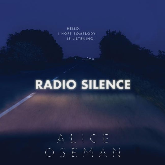 Radio Silence by Oseman, Alice