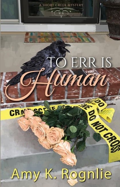 To Err is Human by Rognlie, Amy
