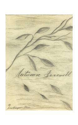Autumn Farewell by Burgess-Flores, Elsa